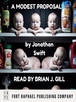 cover image of Jonathan Swift's a Modest Proposal--Unabridged